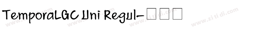 TemporaLGC Uni Regul字体转换